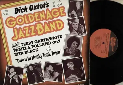 Dick Oxtot's Goldenage Jazzband - Down in Honky Tonk Town