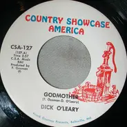 Dick Oleary , The Gos Mono's - Godmother / I Kiss Your Hand