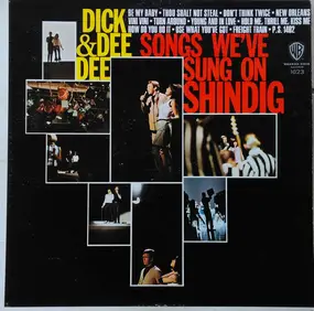 Dick And Dee Dee - Songs We've Sung On Shindig