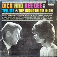 Dick And Dee Dee - Tell Me - The Mountain's High