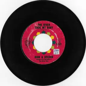 Dick And Dee Dee - The River Took My Baby / My Lonely Self