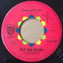 7inch Vinyl Single - Dick And Dee Dee - Young And In Love