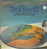 LP - Dick Bakker Orchestra - Around The World