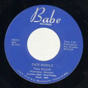 Dick Biddle - Too Much