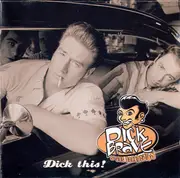 CD - Dick Brave & The Backbeats - Dick This!
