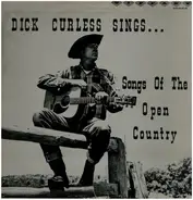 Dick Curless - Songs of the Open Country