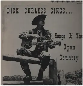 Dick Curless - Sings Songs of the open Country