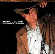 CD - Dick Curless - Traveling Through