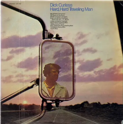 Dick Curless - Hard, Hard Traveling Man