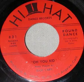 Dick Cary - Oh You Kid