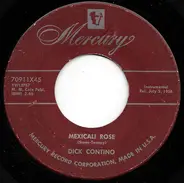 Dick Contino - Mexicali Rose / Twilight Time