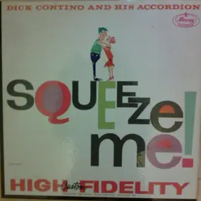 Dick Contino - Squeeze Me