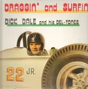 Dick Dale and His Del-Tones - Draggin' and Surfin'