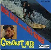 Dick Dale & His Del-Tones - Greatest Hits, 1961-1976