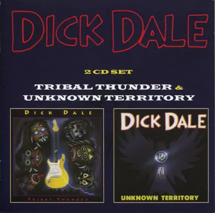 Dick Dale - Tribal Thunder & Unknown Territory