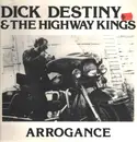 LP - Dick Destiny & The Highway Kings - Arrogance