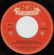 Dick Dobby Und Sein Ensemble - Die Spanische Nacht Und Der Spanische Wein Im Schönen Andalusien