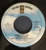 Dick Feller - Uncle Hiram And The Homemade Beer / Let It Ride