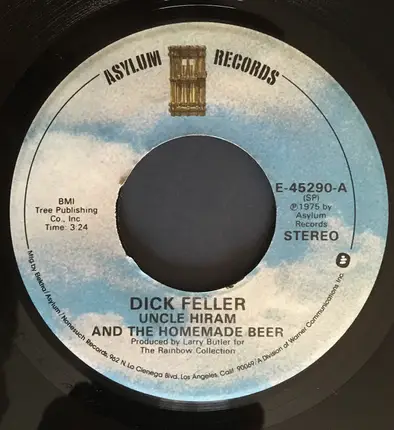 Dick Feller - Uncle Hiram And The Homemade Beer / Let It Ride