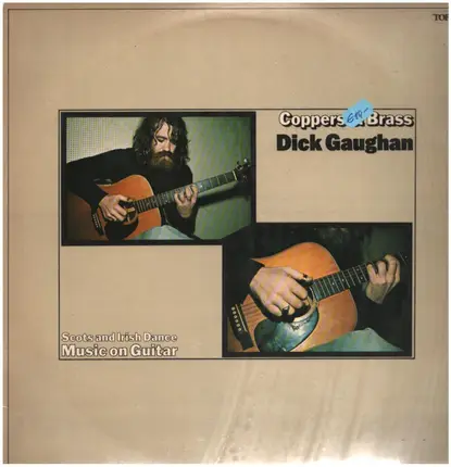 Dick Gaughan - Coppers & Brass