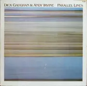 LP - Dick Gaughan & Andy Irvine - Parallel Lines