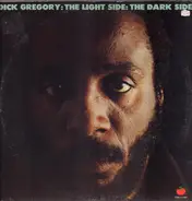 Dick Gregory - The Light Side: The Dark Side