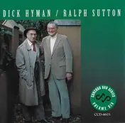 Dick Hyman - Dick Hyman / Ralph Sutton
