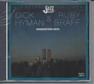 Dick Hyman & Ruby Braff - Manhattan Jazz
