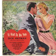 Dick Hayman - It had to be You