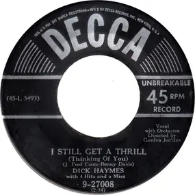 Dick Haymes - I Still Get A Thrill (Thinking Of You) / Roses