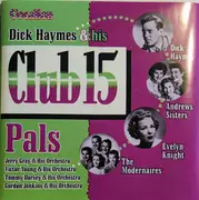 CD - Dick Haymes - Dick Haymes & His Club 15 Pals