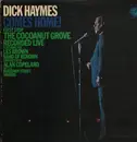 LP - Dick Haymes Featuring Les Brown And His Band Of Renown - Dick Haymes Comes Home! First Stop The Cocoanut Grove, Los Angeles