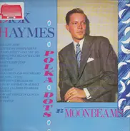 Dick Haymes - Polka Dots & Moonbeams