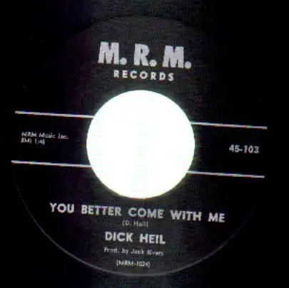 Dick Heil - Three Country stars / You Better Come With Me