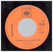 7inch Vinyl Single - Dick Heyck - Ich Werde Kämpfen Wie Ein Löwe
