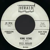 Dick Holler - King Kong / Girl Next Door