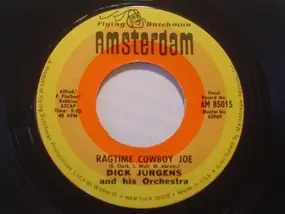 Dick Jurgens - Ragtime Cowboy Joe / Elmer's Tune