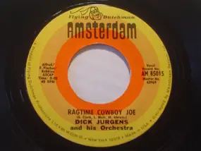 Dick Jurgens - Ragtime Cowboy Joe / Elmer's Tune