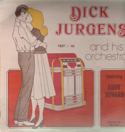 Dick Jurgens & His Orchestra - 1937-40, Same