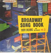 LP - Dick Jacobs and his Orchestra - Broadway Song Book Vol 2 - Still Sealed