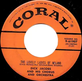 Dick Jacobs Orchestra - Place Pigalle / The Lovely Ladies Of Milano