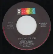 Dick Jensen - I'm Good For You / Jealous Feeling