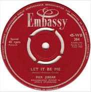 Dick Jordan - Let It Be Me / Running Bear
