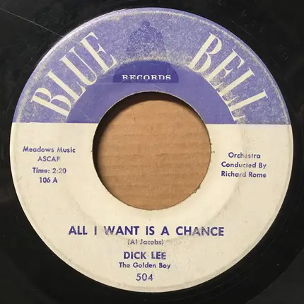 Dick Lee - All I Want Is A Chance