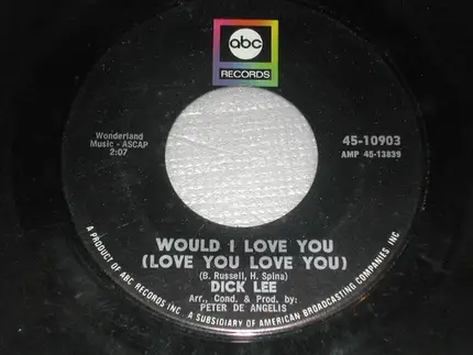 Dick Lee - One (Two Hearts Are One) / Would I Love You (Love You Love You)