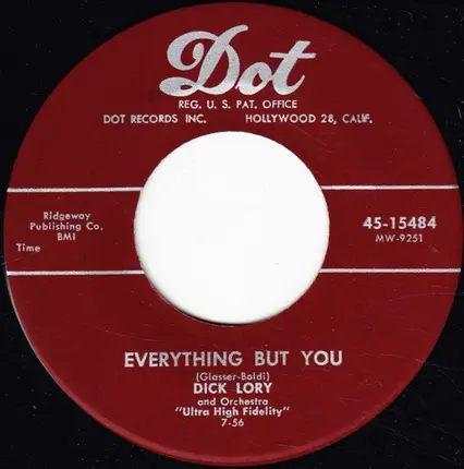 Dick Lory - Everything But You / Midnight To Daylight