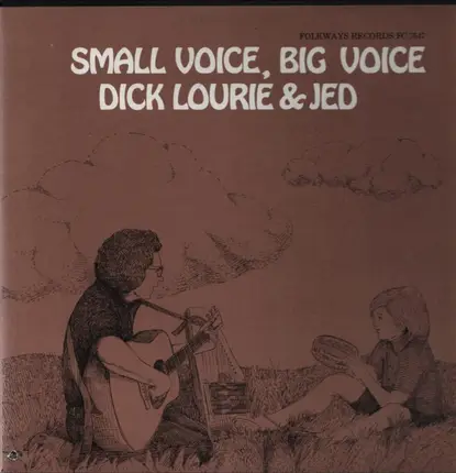 Dick Lourie & Jed - Small Voice, Big Voice