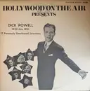 LP - Dick Powell - Hollywood On The Air Presents Dick Powell 1934 Thru 1951