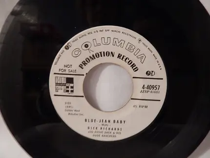 Dick Richards With Eddie Zack And His Dude Ranchers - Blue-Jean Baby