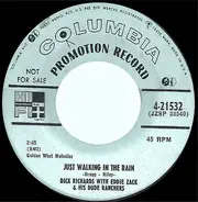 Dick Richards With Eddie Zack And His Dude Ranchers - Just Walking In The Rain